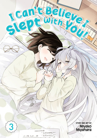 Cover of I Can't Believe I Slept With You! Vol 3