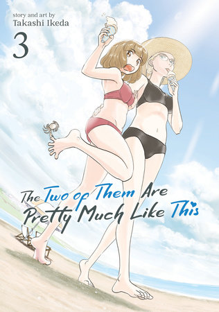 Cover of The Two of Them Are Pretty Much Like This Vol 3