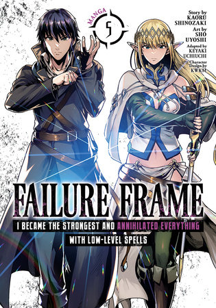 Cover of Failure Frame: I Became the Strongest and Annihilated Everything With Low-Level Spells Vol 5