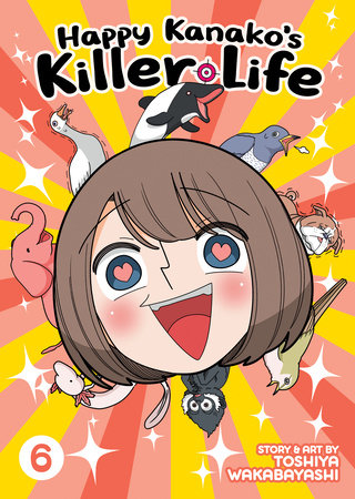 Cover of Happy Kanako's Killer Life Vol 6