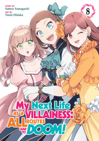 Cover of My Next Life as a Villainess: All Routes Lead to Doom! Vol 8