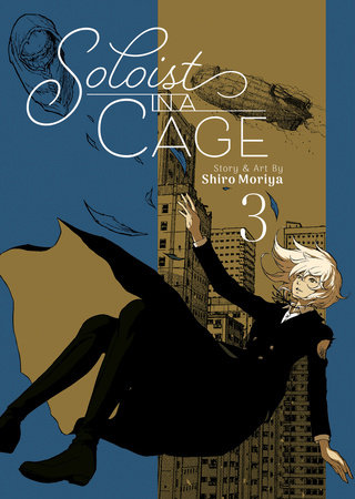 Cover of Soloist in A Cage Vol 3