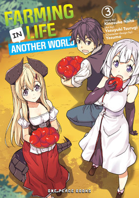Cover of Farming Life in Another World Vol 3