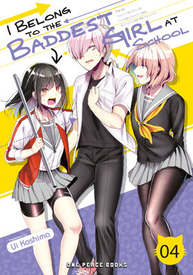Cover of I Belong to the Baddest Girl at School Vol 4