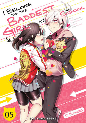 Cover of I Belong to the Baddest Girl at School Vol 5