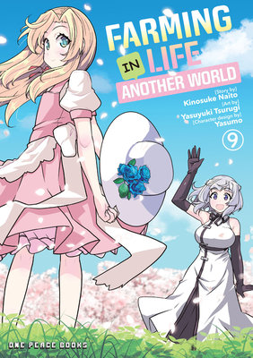 Cover of Farming Life in Another World Vol 9