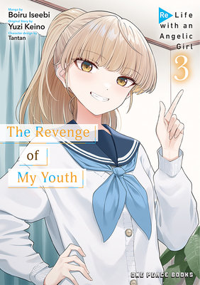 Cover of The Revenge of My Youth Vol 3
