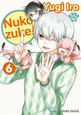 Cover of Nukozuke! Vol. 6