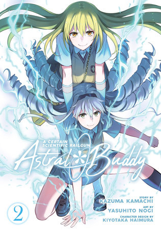 Cover of A Certain Scientific Railgun: Astral Buddy Vol 2