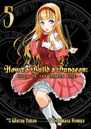 Cover of How to Build a Dungeon: Book of the Demon King Vol 5