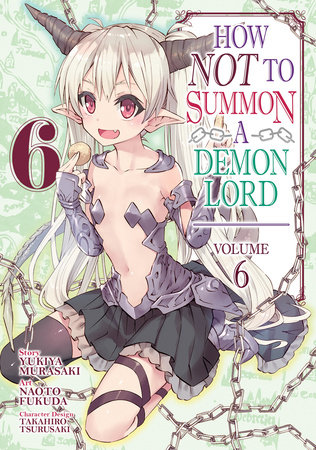 Cover of How NOT to Summon a Demon Lord Vol 6