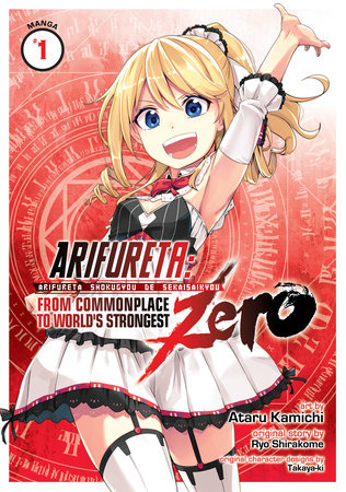 Cover of Arifureta - From Commonplace to World's Strongest: Zero Vol. 1