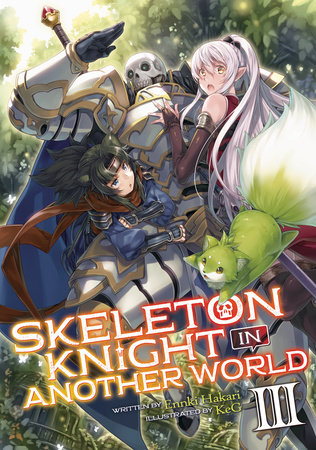 Cover of Skeleton Knight in Another World Vol 3