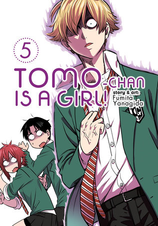 Cover of Tomo-chan Is a Girl! Vol 5