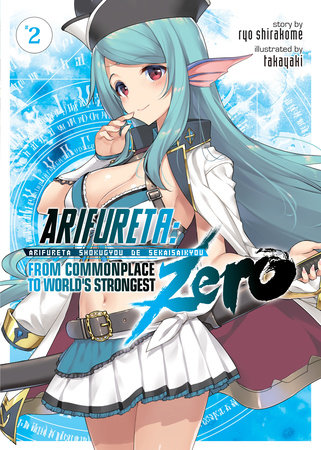 Cover of Arifureta - From Commonplace to World's Strongest: Zero Vol 2