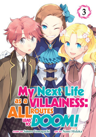 Cover of My Next Life as a Villainess: All Routes Lead to Doom! Vol 3