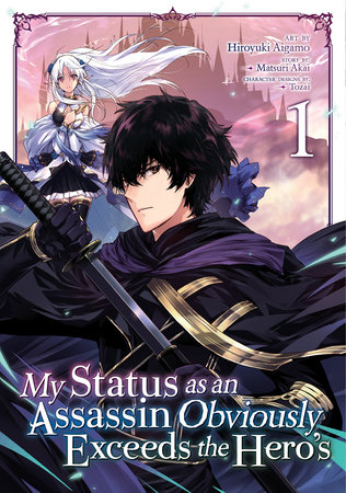 Cover of My Status as an Assassin Obviously Exceeds the Hero's Vol. 1