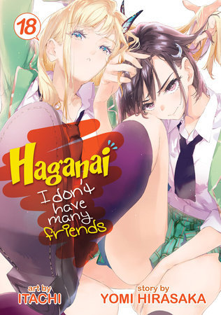 Cover of Haganai: I Don't Have Many Friends Vol 18