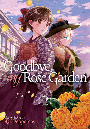 Cover of Goodbye, My Rose Garden Vol 2