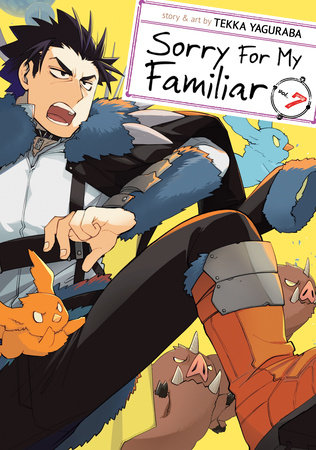 Cover of Sorry for My Familiar Vol 7