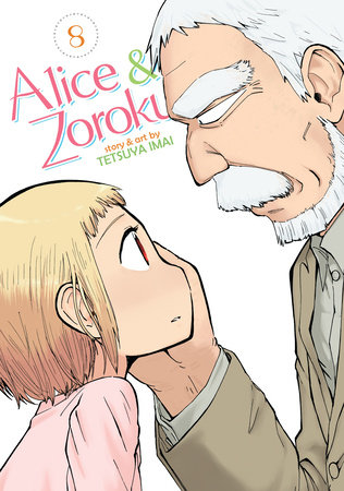 Cover of Alice & Zoroku Vol 8