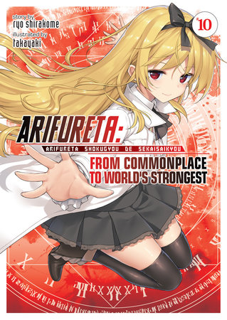 Cover of Arifureta: From Commonplace to World's Strongest Vol 10