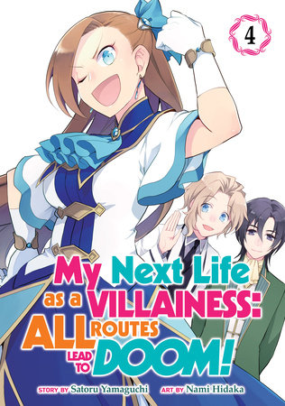 Cover of My Next Life as a Villainess: All Routes Lead to Doom! Vol 4