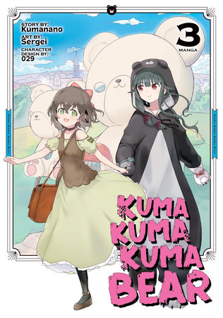Cover of Kuma Kuma Kuma Bear Vol 3