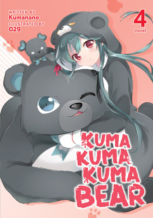 Cover of Kuma Kuma Kuma Bear Vol 4