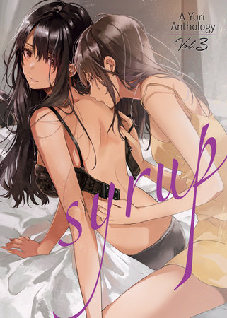 Cover of Syrup: A Yuri Anthology Vol 3