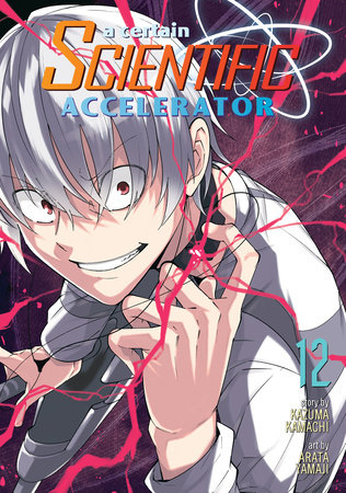 Cover of A Certain Scientific Accelerator Vol 12