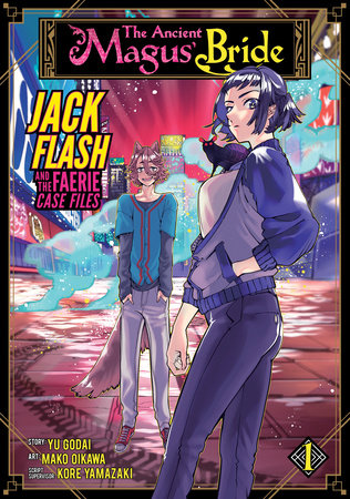Cover of The Ancient Magus' Bride: Jack Flash and the Faerie Case Files