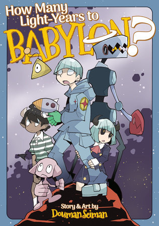 Cover of How Many Light-Years to Babylon? Oneshot