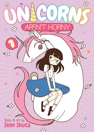 Cover of Unicorns Aren't Horny Vol. 1