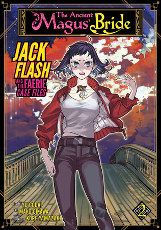 Cover of The Ancient Magus' Bride: Jack Flash and the Faerie Case Files Vol 2