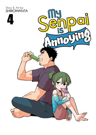 Cover of My Senpai Is Annoying Vol 4
