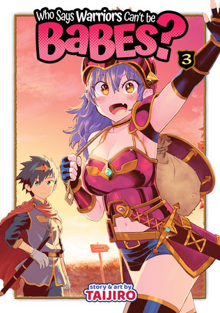 Cover of Who Says Warriors Can't be Babes? Vol 3