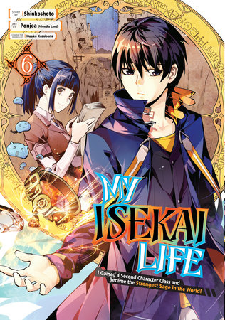 Cover of My Isekai Life Vol 6