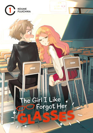 Cover of The Girl I Like Forgot Her Glasses