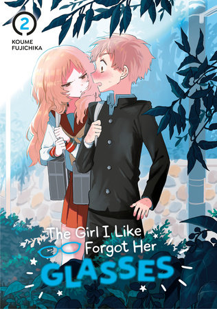 Cover of The Girl I Like Forgot Her Glasses Vol 2