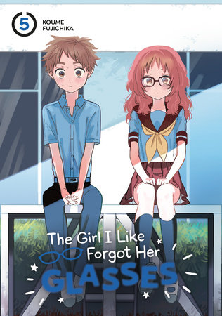Cover of The Girl I Like Forgot Her Glasses Vol 5