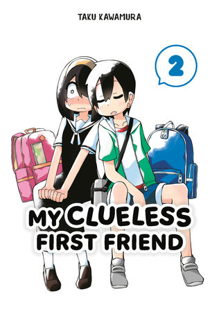 Cover of My Clueless First Friend Vol 2