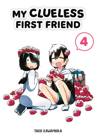 Cover of My Clueless First Friend Vol 4