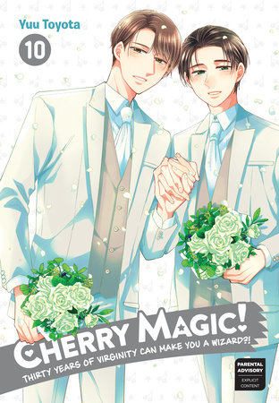Cover of Cherry Magic! Thirty Years of Virginity Can Make You a Wizard?! Vol 10