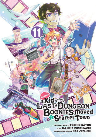 Cover of Suppose a Kid From the Last Dungeon Boonies Moved to a Starter Town Vol 11
