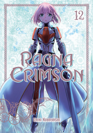 Cover of Ragna Crimson Vol 12