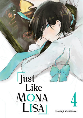 Cover of Just Like Mona Lisa Vol. 4