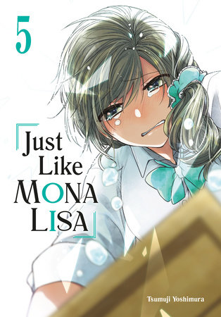 Cover of Just Like Mona Lisa Vol. 5