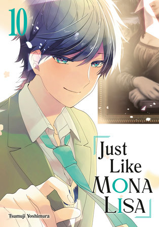 Cover of Just Like Mona Lisa Vol 10
