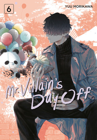Cover of Mr. Villain's Day Off Vol. 6